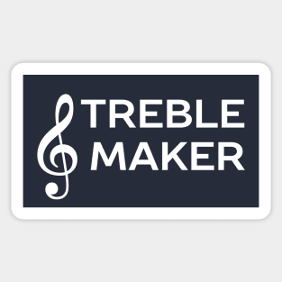 I am a treble maker music pun t-shirt Sticker